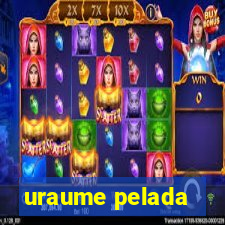 uraume pelada